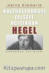 Kültürlerarası Felsefe Açısından Hegel