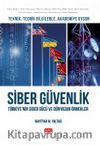 Teknik, Teorik Bilgilerle, Akademiye Uygun Siber Güvenlik & Türkiye’nin Siber Gücü ve Dünyadan Örnekler