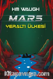 Mars <br /> Yeraltı Ülkesi