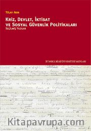 Kriz, Devlet, İktisat ve Sosyal Güvenlik Politikaları