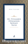 Hz. Peygamber Döneminin İktisadi Yapısı