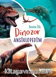 Benim İlk Dinozor Ansiklopedim
