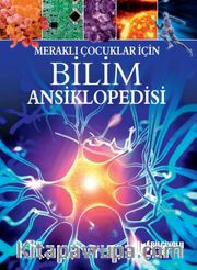 Meraklı Çocuklar İçin Bilim Ansiklopedisi