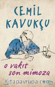 O Vakit Son Mimoza