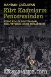 Kürt Kadınların Penceresinden Resmi Kimlik Politikaları,Milliyetçilik,Barış Mücadelesi