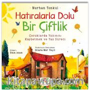 Hatıralarla Dolu Bir Çiftlik