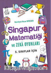 Singapur Matematiği ve Zeka Oyunları 5. Sınıflar İçin