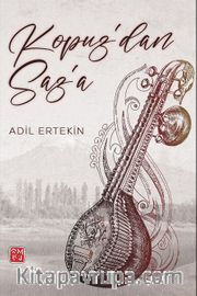Kopuz'dan Saz'a