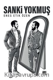 Sanki Yokmuş