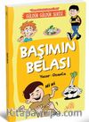 Başımın Belası (Önce Mizah Sonra İzah)