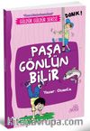 Paşa Gönlün Bilir  (Önce Mizah Sonra İzah)