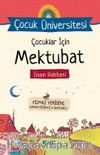 Çocuklar İçin Mektubat