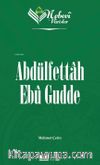 Abdülfettah Ebû Gudde / Nebevi Varisler 97
