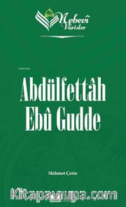 Abdülfettah Ebû Gudde / Nebevi Varisler 97