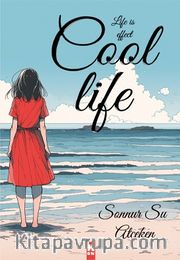 Cool Life Life İs Effect