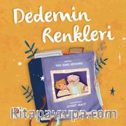 Dedemin Renkleri