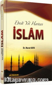 Ebedi Yol Haritası İslam