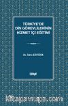Türkiye'de Din Görevlilerinin Hizmet İçi Eğitimi