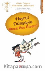 Hoyrat Dünyayla Nasıl Baş Etsem?