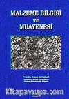 Malzeme Bilgisi ve Muayenesi