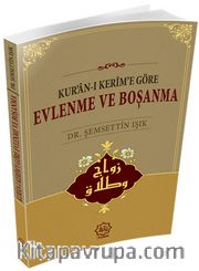 Kuranı Kerime Göre Evlenme ve Boşanma