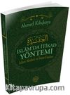 İslamda İtikad Yöntemi, İslam Akidesi ve İman Esasları