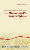 Çağının Belirlenimleri ve Algıları Işığında Hz. Muhammed’in Yaşam Öyküsü & Mekke Dönemi