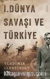 1. Dünya Savaşı ve Türkiye