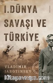 1. Dünya Savaşı ve Türkiye