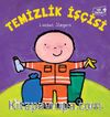 Temizlik İşçisi Ne Yapar?