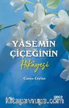 Yasemin Çiçeğinin Hikayesi