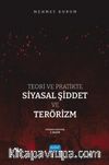 Teori ve Pratikte Siyasal Şiddet ve Terörizm