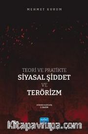 Teori ve Pratikte Siyasal Şiddet ve Terörizm
