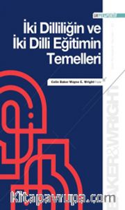 İki Dilliliğin ve İki Dilli Eğitimin Temelleri 