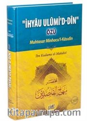 İhyau Ulumi'd-Din Özü / Muhtasar Minhacu'l-Kasıdin Tercümesi (Ciltli)
