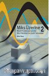 Miks Üzerine 2