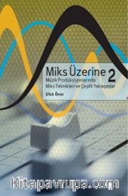Miks Üzerine 2