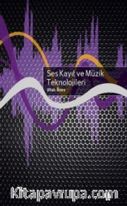 Ses Kayıt ve Müzik Teknolojiler