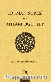 Lokman Suresi ve Ahlaki Öğütler