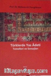 Türklerde Yas Adeti Temelleri ve Sonuçları