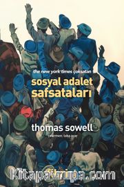 Sosyal Adalet Safsataları