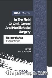 Research And Evaluations In The Field Of Oral, Dental And Maxillofacial Surgery  2024 March