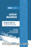 Sağlık Biliminde Araştırmalar ve Değerlendirmeler Mart 2024