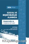 Sosyal ve Beşeri Bilimler Alanında Araştırmalar ve Değerlendirmeler Mart 2024
