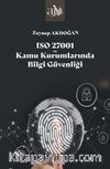 ISO 27001 ve Kamu Kurumlarında Bilgi Güvenliği