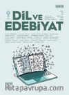 Dil Ve Edebiyat Dergisi Sayı: 188 Ağustos 2024