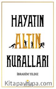 Hayatın Altın Kuralları