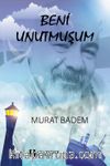 Beni Unutmuşum
