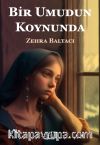 Bir Umudun Koynunda