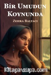 Bir Umudun Koynunda